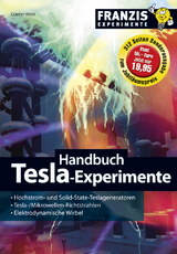 Handbuch Tesla Experimente - G&uuml;nter Wahl