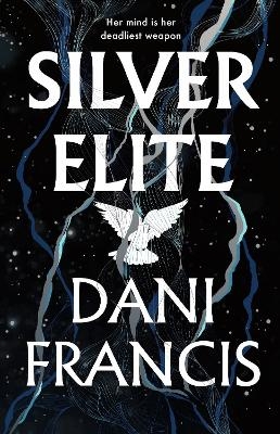 Silver Elite - Dani Francis