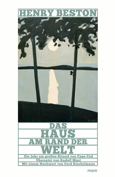 Das Haus am Rand der Welt -  Henry Beston