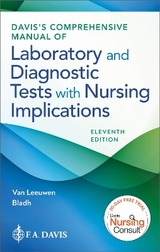 Davis's Comprehensive Manual of Laboratory and Diagnostic Tests with Nursing Implications - Leeuwen, Anne M. van; Bladh, Mickey L.