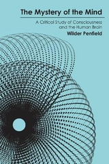 The Mystery of the Mind - Penfield, Wilder