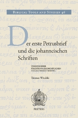 Der erste Petrusbrief und die johanneischen Schriften