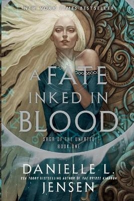 A Fate Inked in Blood - Danielle L. Jensen