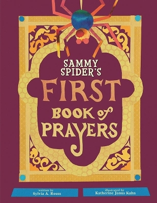 Sammy Spider's First Book of Prayers - Sylvia A. Rouss