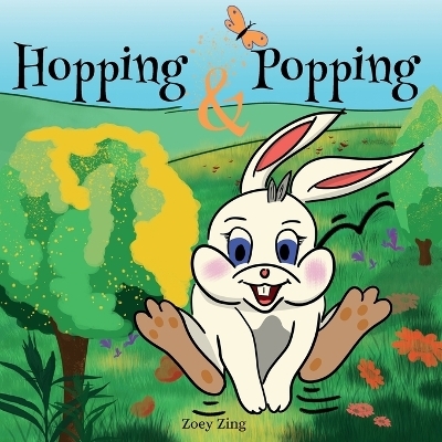 Hopping & Popping - Zoey Zing