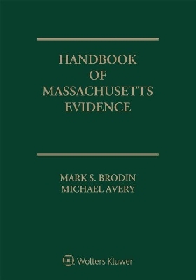 Handbook of Massachusetts Evidence