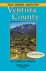 Day Hikes Around Ventura County -  Robert Stone