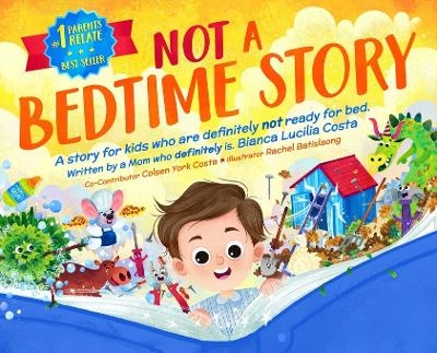 Not A Bedtime Story - Bianca Lucilia Costa
