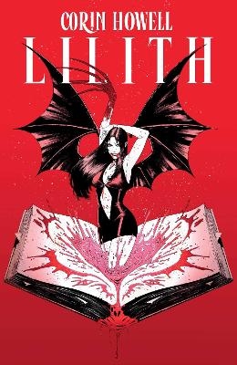 Lilith Vol. 1 - Corin Howell, Warnia Sahadewa, Jim Campbell