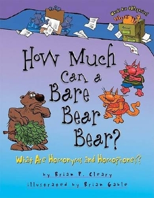 How Much Can a Bare Bear Bear? - Brian P. Cleary