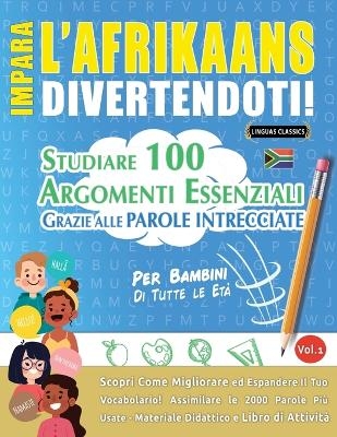 Impara l'Afrikaans Divertendoti! - Per Bambini