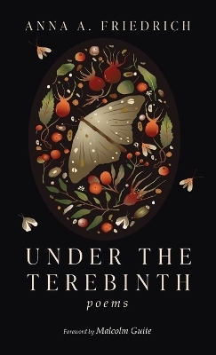 Under the Terebinth - Anna A Friedrich
