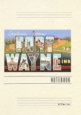 Vintage Lined Notebook Greetings from Ft. Wayne
