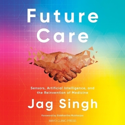 Future Care - Jag Singh