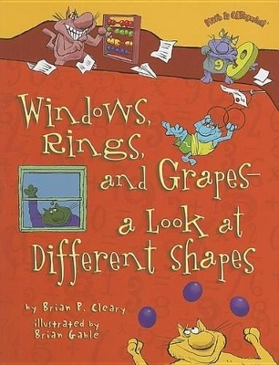 Windows, Rings, and Grapes &mdash; a Look at Different Shapes - Brian P. Cleary