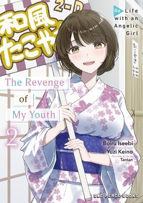 The Revenge of My Youth Volume 2 - Boiru Iseebi