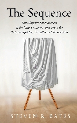 The Sequence - Steven R Bates