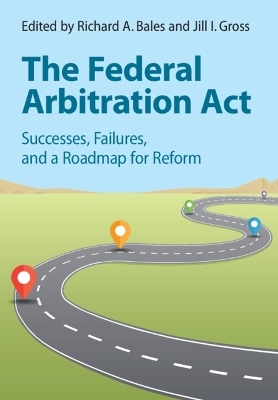 The Federal Arbitration Act - 