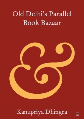 Old Delhi's Parallel Book Bazaar - Kanupriya Dhingra