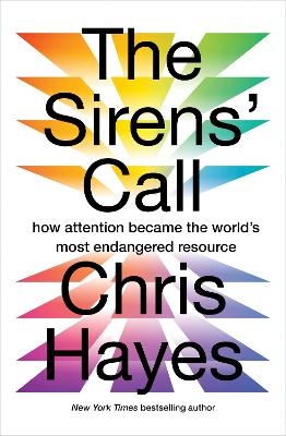 The Sirens&rsquo; Call - Chris Hayes