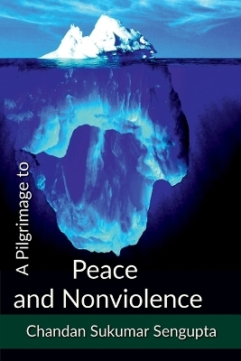 A Pilgrimage to Peace and Nonviolence