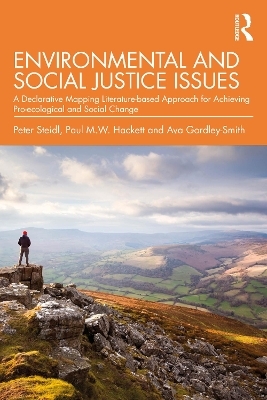 Environmental and Social Justice Issues - Peter Steidl, Paul M.W. Hackett, Ava Gordley-Smith