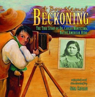 A Boy Named Beckoning - Gina Capaldi