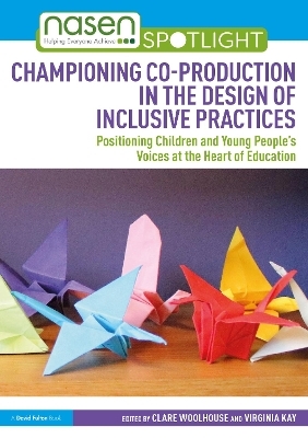 Championing Co-production in the Design of Inclusive Practices - 