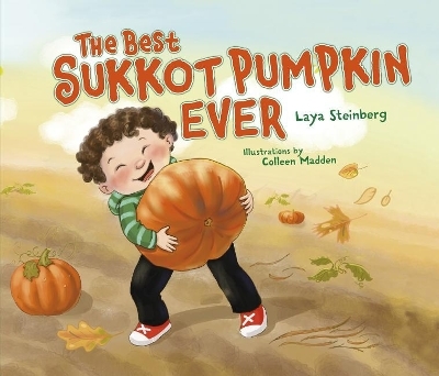 The Best Sukkot Pumpkin Ever - Laya Steinberg