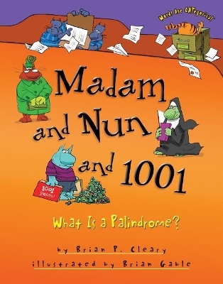 Madam and Nun and 1001 - Brian P. Cleary