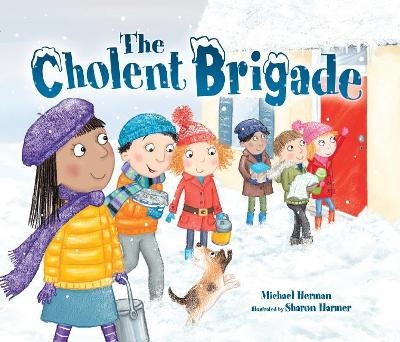The Cholent Brigade - Michael Herman
