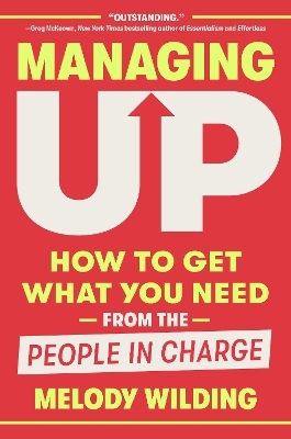 Managing Up - Melody Wilding