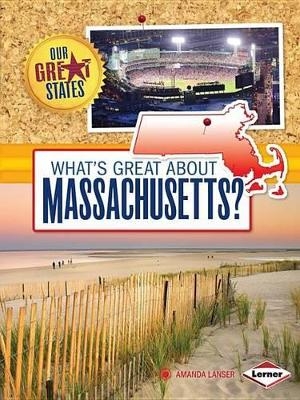 What's Great about Massachusetts? - Amanda Lanser