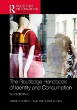 The Routledge Handbook of Identity and Consumption - Ruvio, Ayalla; Belk, Russell