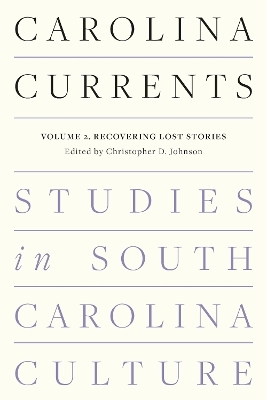Carolina Currents, Studies in South Carolina Culture
