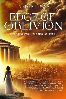 Edge of Oblivion - Abiegail Rose