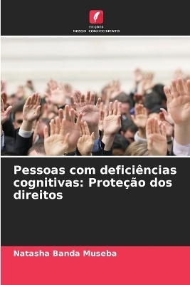 Pessoas com defici&ecirc;ncias cognitivas - Natasha Banda Museba