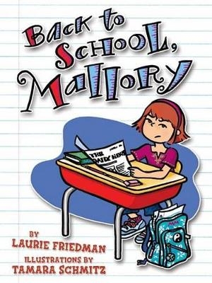 Back to School, Mallory - Laurie Friedman