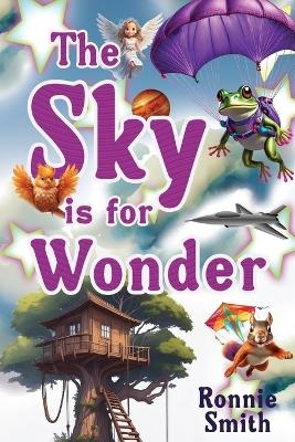 The Sky is for Wonder - Ronnie Smith