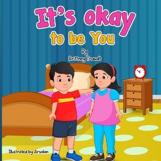 It's okay to be You