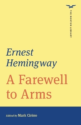A Farewell to Arms (The Norton Library)