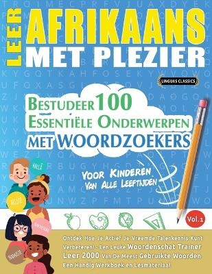 Leer Afrikaans Met Plezier - Voor Kinderen