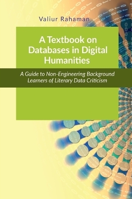 A Textbook on Databases in Digital Humanities