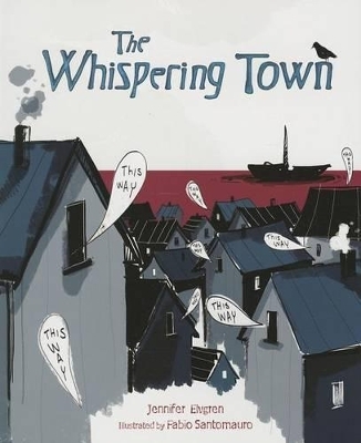 The Whispering Town - Jennifer Elvgren
