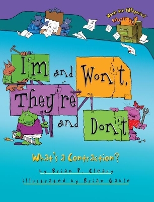 I'm and Won't, They're and Don't - Brian P. Cleary