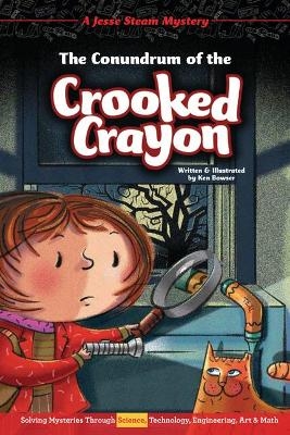 The Conundrum of the Crooked Crayon - Ken Bowser