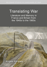 Translating War - Angela Kershaw