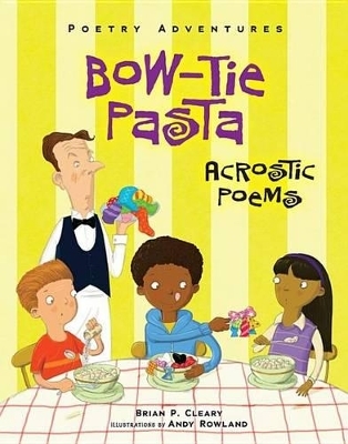 Bow-Tie Pasta - Brian P. Cleary