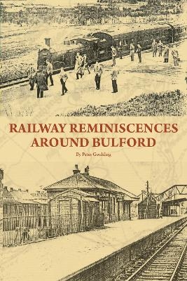 Railway Reminiscences Around Bulford