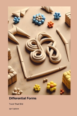 Differential Forms - Igor Laplace